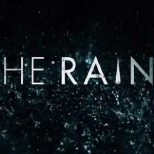 The Rain – İlk Sezonu İzledim